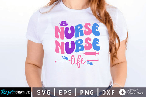 Nurse life SVG SVG Regulrcrative 