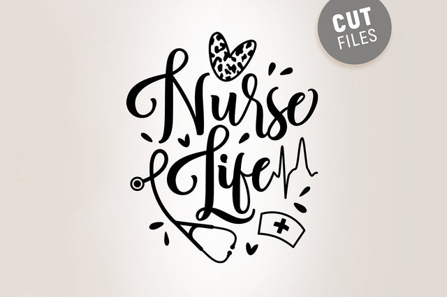 Nurse Life SVG SVG VectorSVGdesign 