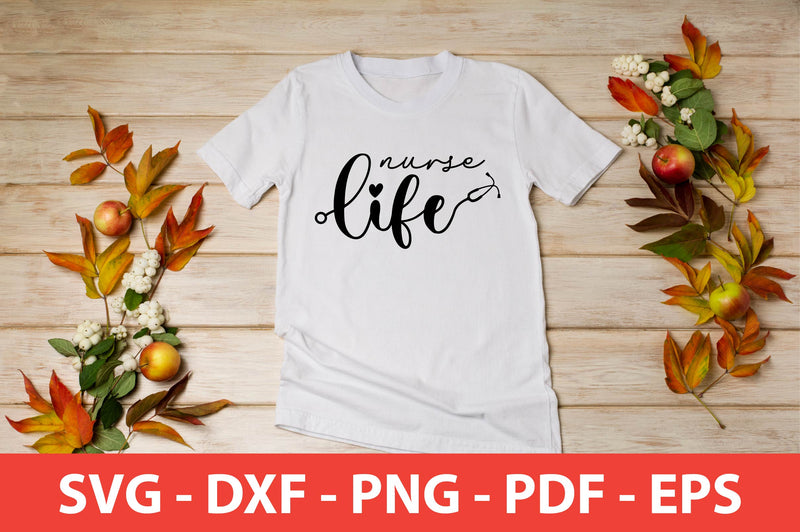 Nurse life svg t-shirt SVG shah alam 