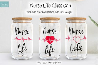 Nurse Life With Heartbeat For Beer Can Glass Full Wrap SVG SVG Kseniia designer 