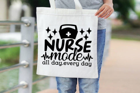 Nurse Mode All Day Every Day| Nurse Life SVG Cutting Files. SVG CosmosFineArt 