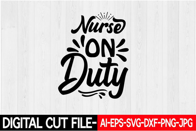 Nurse on Duty SVG Blessedprint 