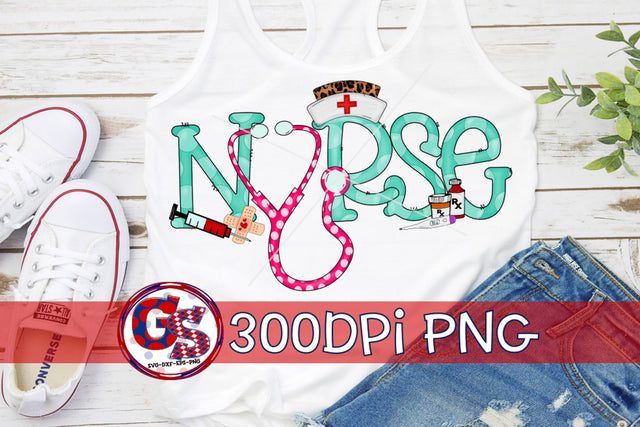 Nurse PNG for Sublimation Sublimation Greedy Stitches 
