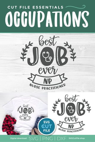 Nurse practitioner svg - a Best Job Ever NP svg with ribbon SVG SVG Cut File 