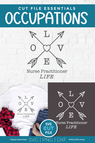 Nurse Practitioner svg - Love NP Life SVG SVG Cut File 