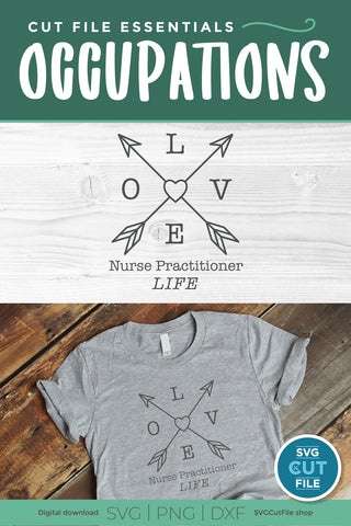 Nurse Practitioner svg - Love NP Life SVG SVG Cut File 