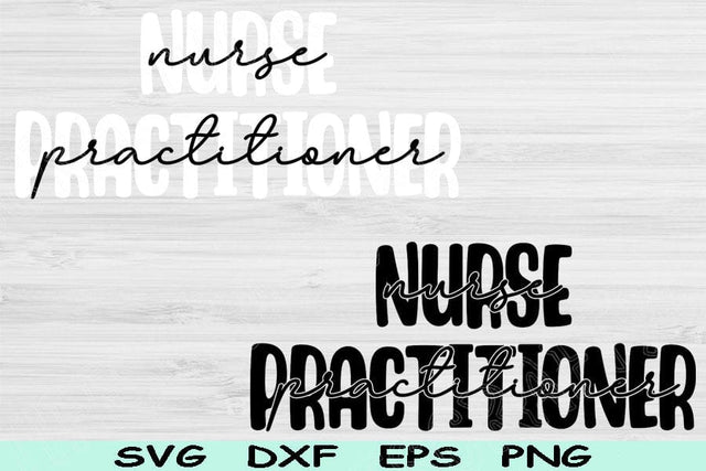 Nurse Practitioner Svg Png Cut Files, Nursing Student Svg, Nurse Svg Files For Cricut, Nursing School Svg Shirt Sublimation Digital Designs SVG TiffsCraftyCreations 