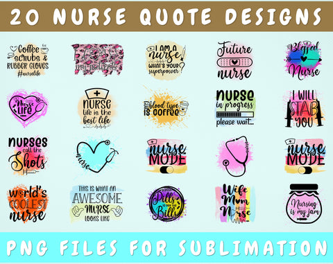 Nurse Quote Sublimation Designs Bundle, 20 Designs, Nurse PNG Files For Sublimation, Medical Sublimation Files, Nurse Sayings PNG Sublimation HappyDesignStudio 