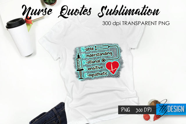 Nurse Quote Sublimation. T-Shirt Design 35. Sublimation Fly Design 
