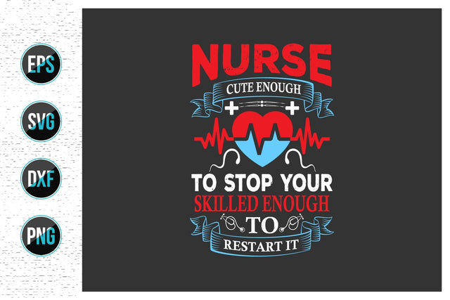 Nurse Quotes SVG Design. SVG uniquesvg99 