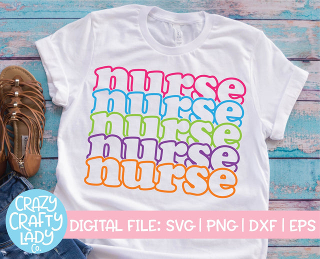 Nurse | Retro Stacked | Medical Quote SVG Cut File SVG Crazy Crafty Lady Co. 