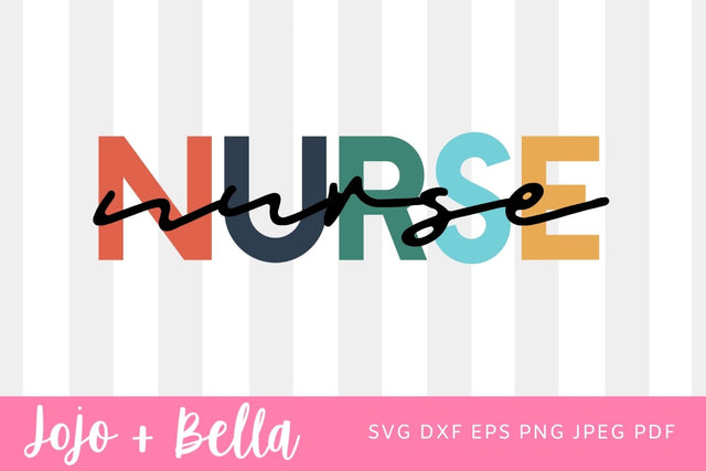 Nurse Retro SVG, Nurse Life SVG, Nursing Svg, Vintage Nurse Png, Medical Svg, Dxf, Svg Files For Cricut, Sublimation Designs Downloads SVG Jojo&Bella 