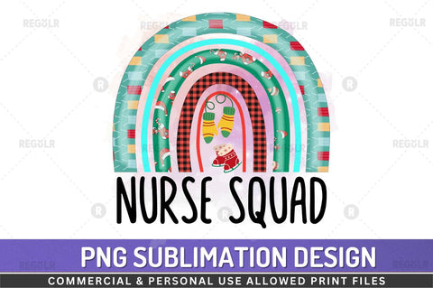 Nurse squad SVG Sublimation Regulrcrative 