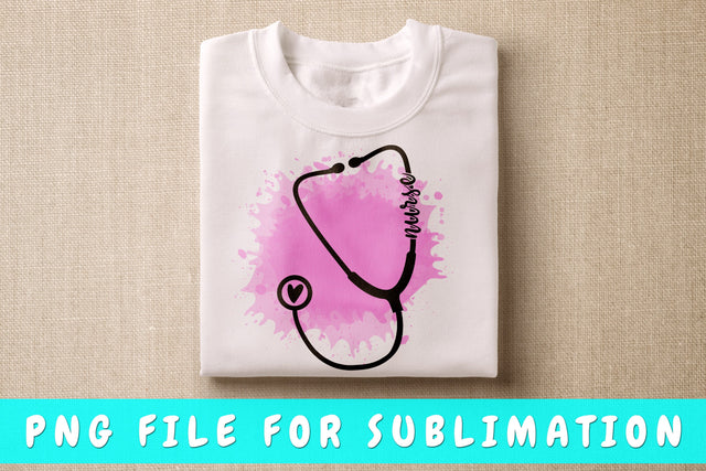 Nurse Stethoscope PNG, Nurse Quote Design For Sublimation Sublimation HappyDesignStudio 