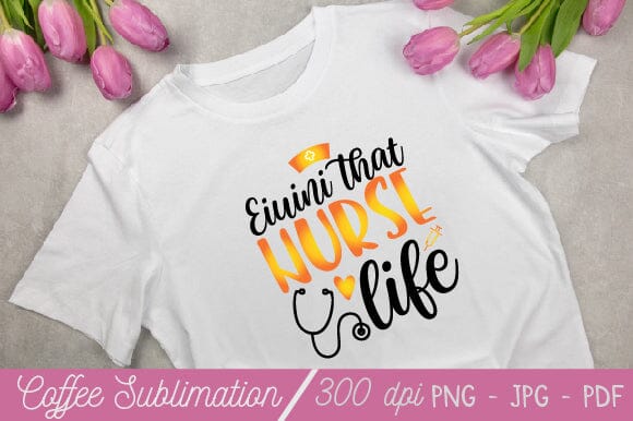 Nurse Sublimation Design Png, Nurse Png,Nurse Life Png, Nurse Png, Nurse Png Files for Cricut, Nurse Png Files, Nursing Png, Flower png SVG SH_Tee store 
