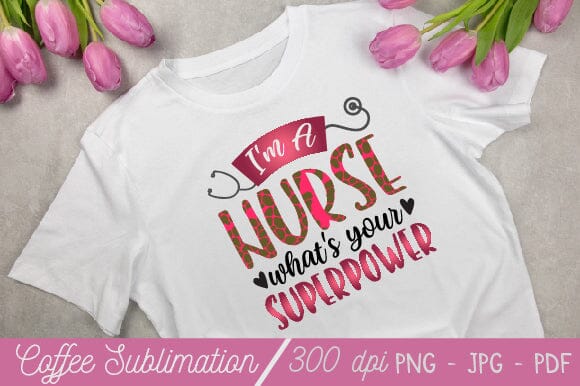 Nurse Sublimation Design Png, Nurse Png,Nurse Life Png, Nurse Png, Nurse Png Files for Cricut, Nurse Png Files, Nursing Png, Flower png SVG SH_Tee store 