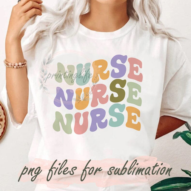 Nurse Sublimation Png, Retro Nurse Design Png, Nursing Png, Nurse Life Png, Educated Sublimation Design, Digital Download Sublimation PrintingLife 