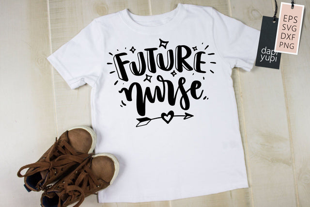 Nurse SVG Future Nurse Quotes SVG dapiyupi store 