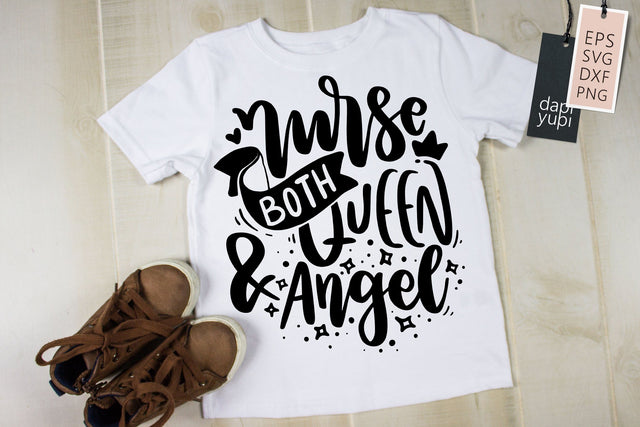 Nurse SVG Nurse Both Queen And Angel Quotes SVG dapiyupi store 