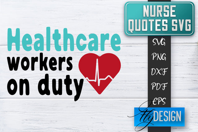 Nurse SVG | Nurse Quotes SVG | Funny Nurse Sayings SVG SVG Fly Design 