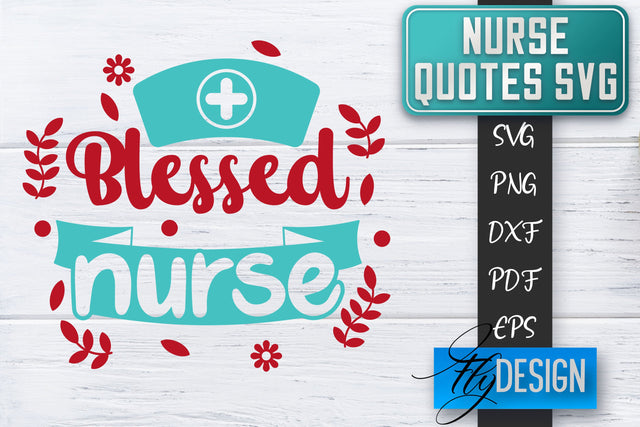 Nurse SVG | Nurse Quotes SVG | Funny Nurse Sayings SVG SVG Fly Design 