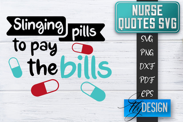 Nurse SVG | Nurse Quotes SVG | Funny Nurse Sayings SVG SVG Fly Design 