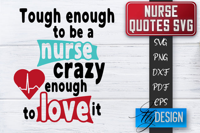 Nurse SVG | Nurse Quotes SVG | Funny Nurse Sayings SVG SVG Fly Design 