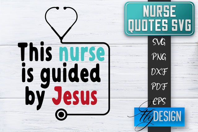 Nurse SVG | Nurse Quotes SVG | Funny Nurse Sayings SVG SVG Fly Design 