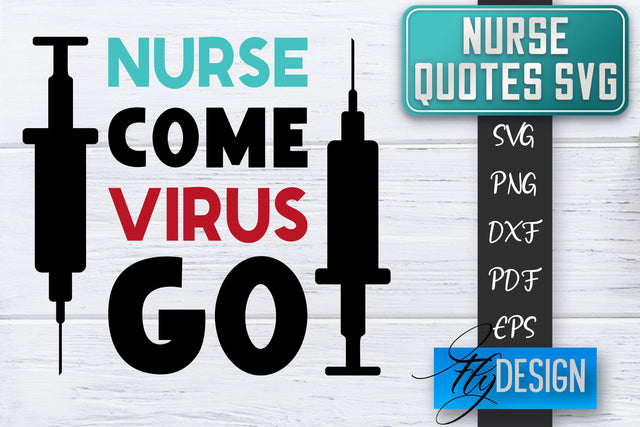 Nurse SVG | Nurse Quotes SVG | Funny Nurse Sayings SVG SVG Fly Design 
