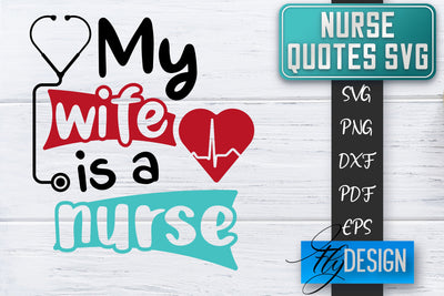 Nurse SVG | Nurse Quotes SVG | Funny Nurse Sayings SVG SVG Fly Design 