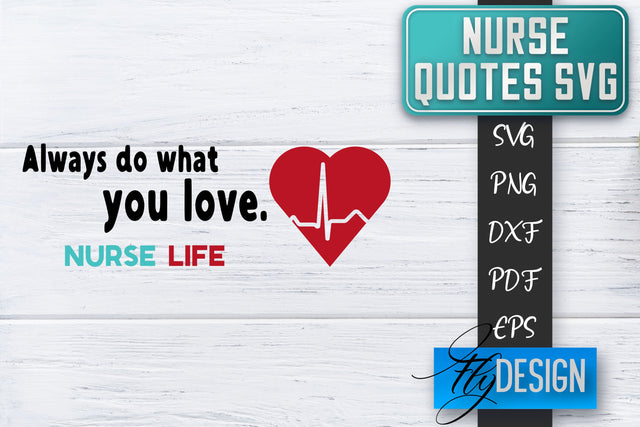 Nurse SVG | Nurse Quotes SVG | Funny Nurse Sayings SVG SVG Fly Design 