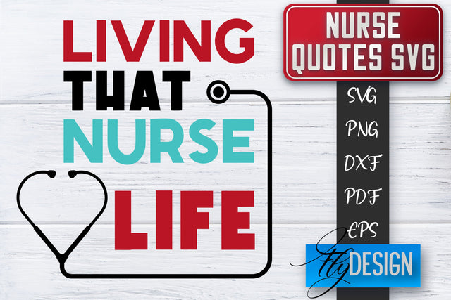 Nurse SVG | Nurse Quotes SVG | Funny Nurse Sayings SVG SVG Fly Design 