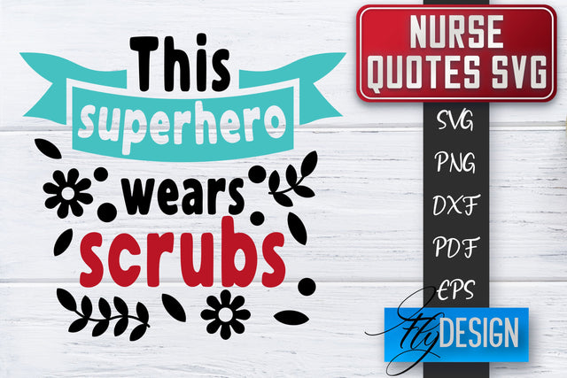 Nurse SVG | Nurse Quotes SVG | Funny Nurse Sayings SVG SVG Fly Design 