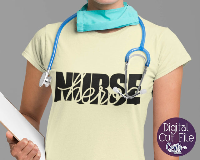 Nurse Svg - Nurse Word Art - Heart Svg - Hero Svg SVG Crafty Mama Studios 