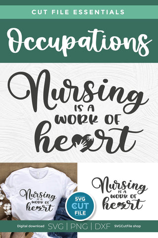 Nurse svg-Nursing is a work of heart SVG SVG Cut File 