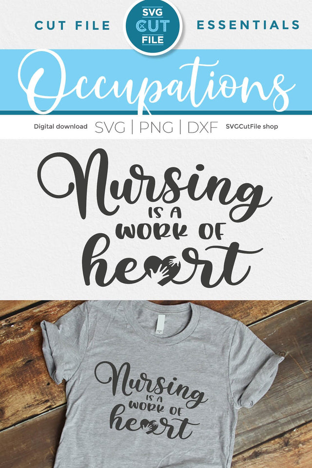 Nurse svg-Nursing is a work of heart SVG SVG Cut File 