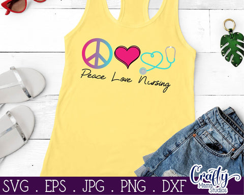 Nurse Svg - Peace Love Nursing Svg - Girl Power Svg - Hero Svg SVG Crafty Mama Studios 
