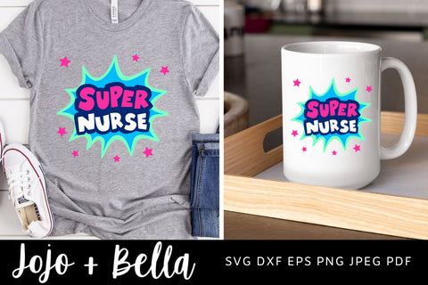 Nurse SVG, Super Nurse Svg, Nurses Week, Nurse Appreciation, Nurse, SVG, Svg File, Cricut, Cameo, Silhouette, Nurse File, Nursing Svg SVG Jojo&Bella 