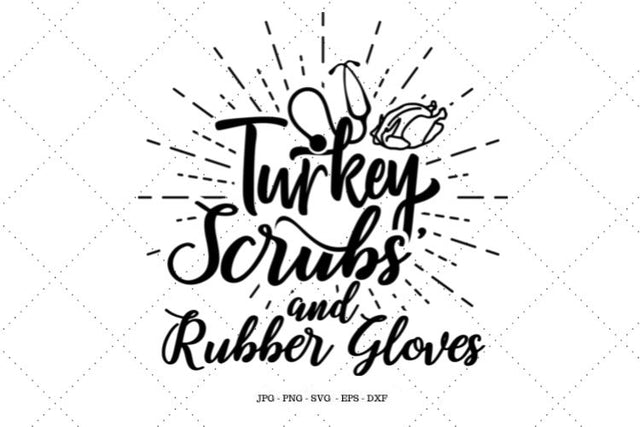 Nurse SVG, Turkey SVG, Turkey Scrubs and Rubber Gloves, Gift For Nurse, Graduation Gift, PNG, School Nurse SVG SVG Digital Designer 