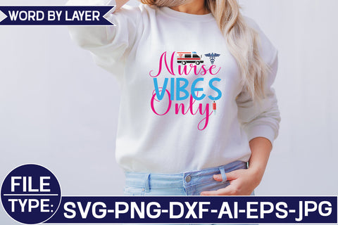 Nurse Vibes Only SVG Cut File SVG Studio Innate 