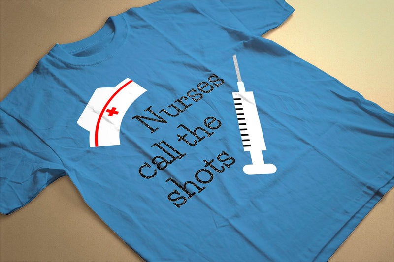 Nurses Call the Shots SVG Designed by Geeks 