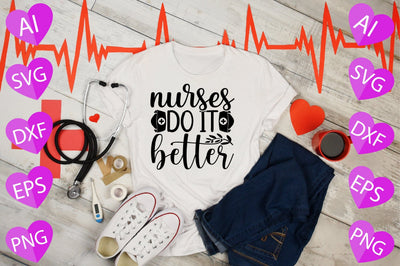 Nurses Do It Better SVG CraftlabSvg29 