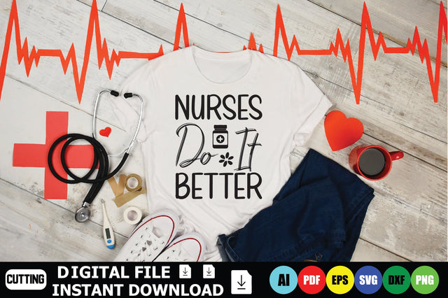 Nurses Do It Better SVG Shahin alam 