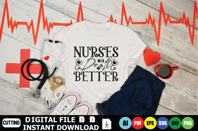 Nurses Do It Better SVG Shahin alam 