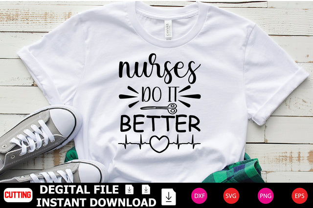 Nurses Do It Better SVG Shahin alam 