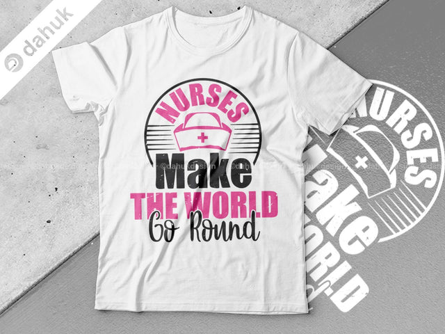Nurses Make The World Go Round SVG, Make The World Go Round SVG, Cut file, for silhouette, clipart cricut design space, vinyl cut files SVG dahukdesign 
