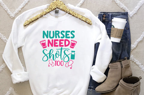 Nurses Need Shots Too SVG SVG Creativeart88 