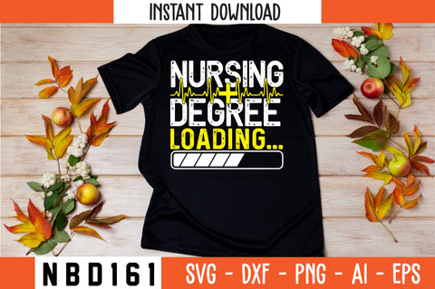 NURSING DEGREE LOADING Svg Design SVG Nbd161 