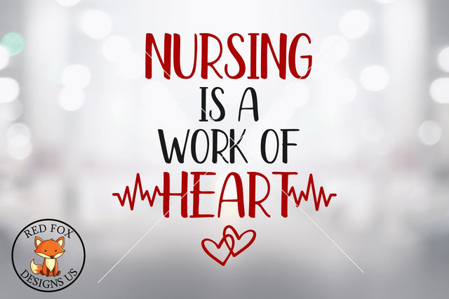 Nursing is a work of heart, Rn Lpn Cna Nurse, Svg dxf png SVG RedFoxDesignsUS 