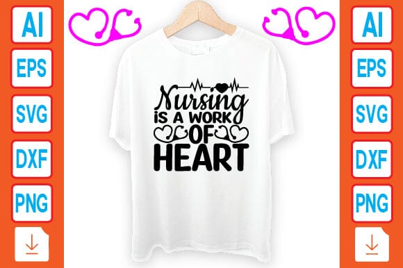 Nursing is a Work of Heart SVG Craftlabsvg24 
